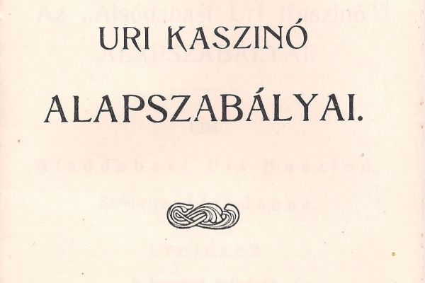 Az Alsódabasi Úri Kaszinó alapszabálya