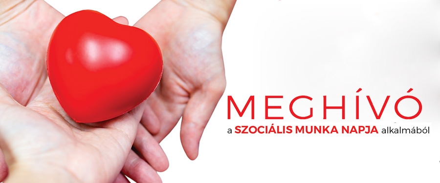 Meghívó - SZOCIÁLIS MUNKA NAPJA