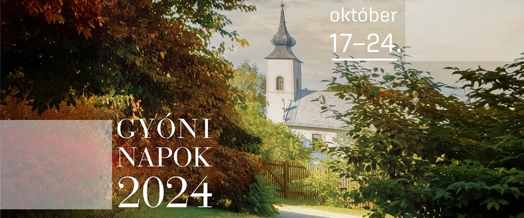 2024. évi GYÓNI NAPOK rendezvénysorozat 
