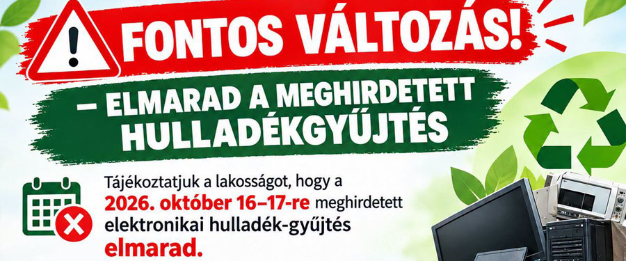 A most hétvégére tervezett hulladékgyűjtés ELMARAD!