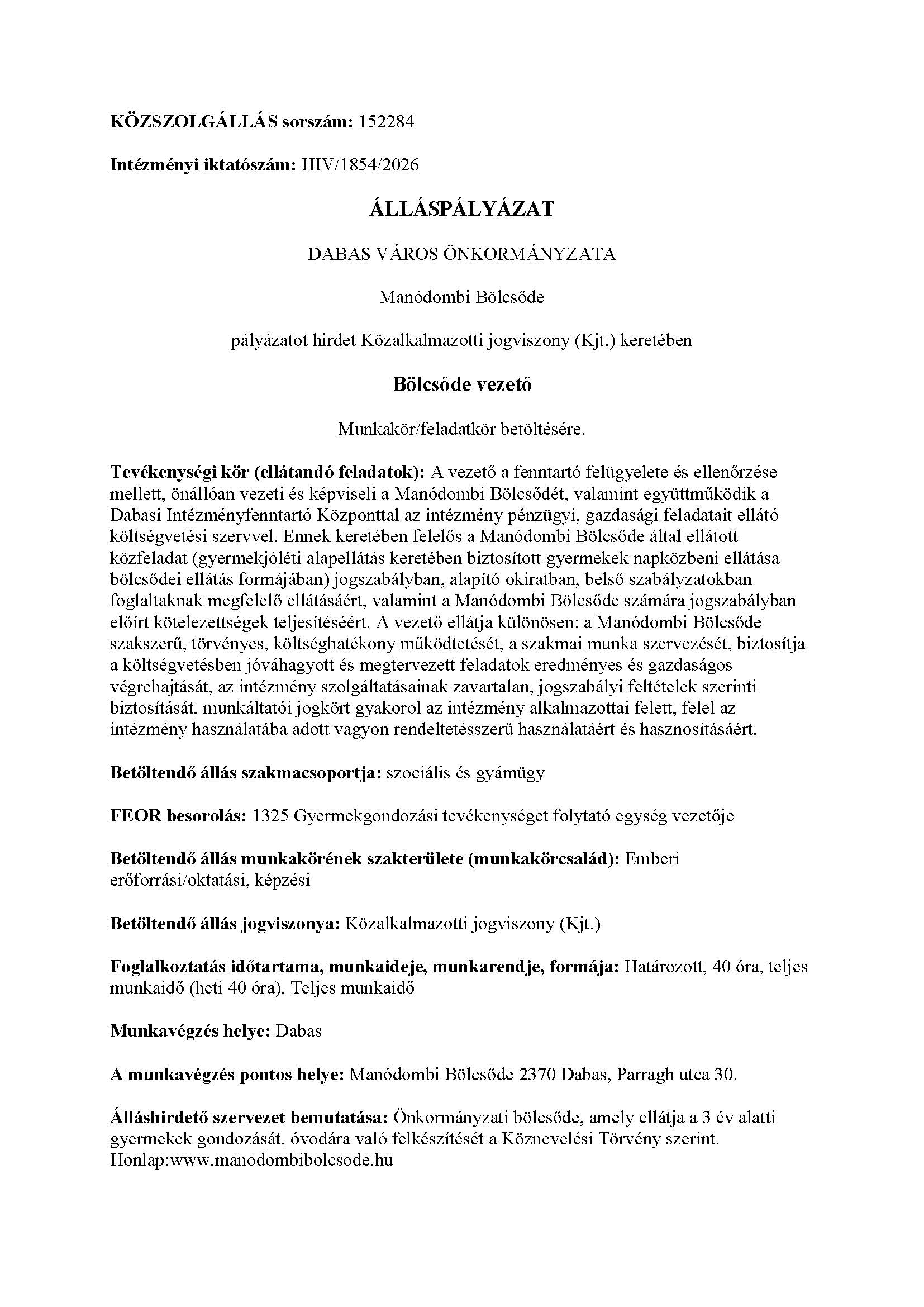 Álláspályázat Manódombi Bölcsőde - Bölcsőde vezető munkakör/feladatkör betöltésére.